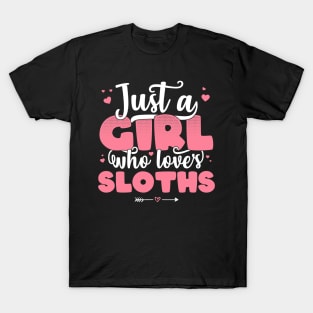 Just A Girl Who Loves Sloths - Cute Sloth lover gift graphic T-Shirt